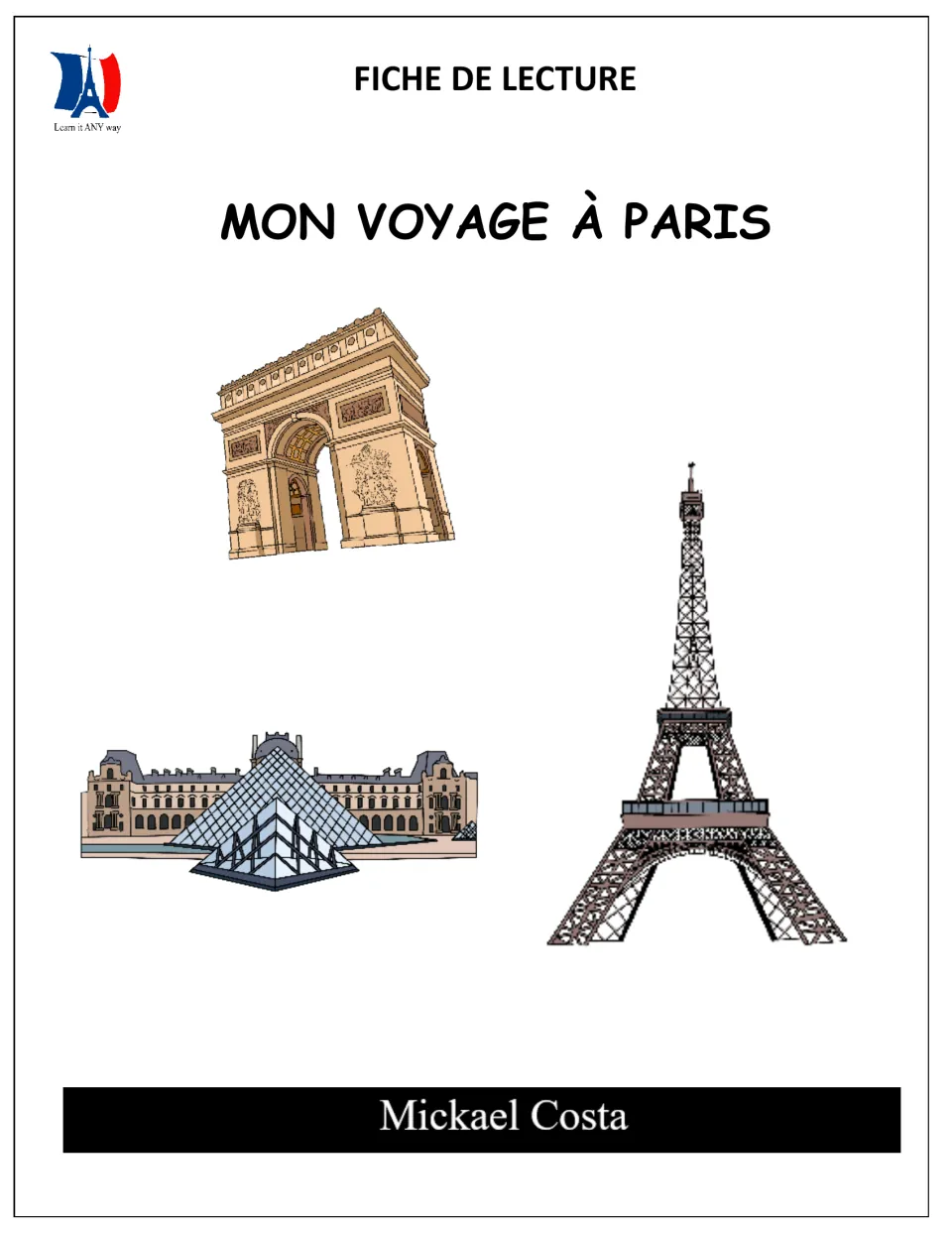 Cover of the French reading packet Mon voyage à Paris: Fiche de lecture with Arc de Triomphe, Louvre and Eiffel Tower