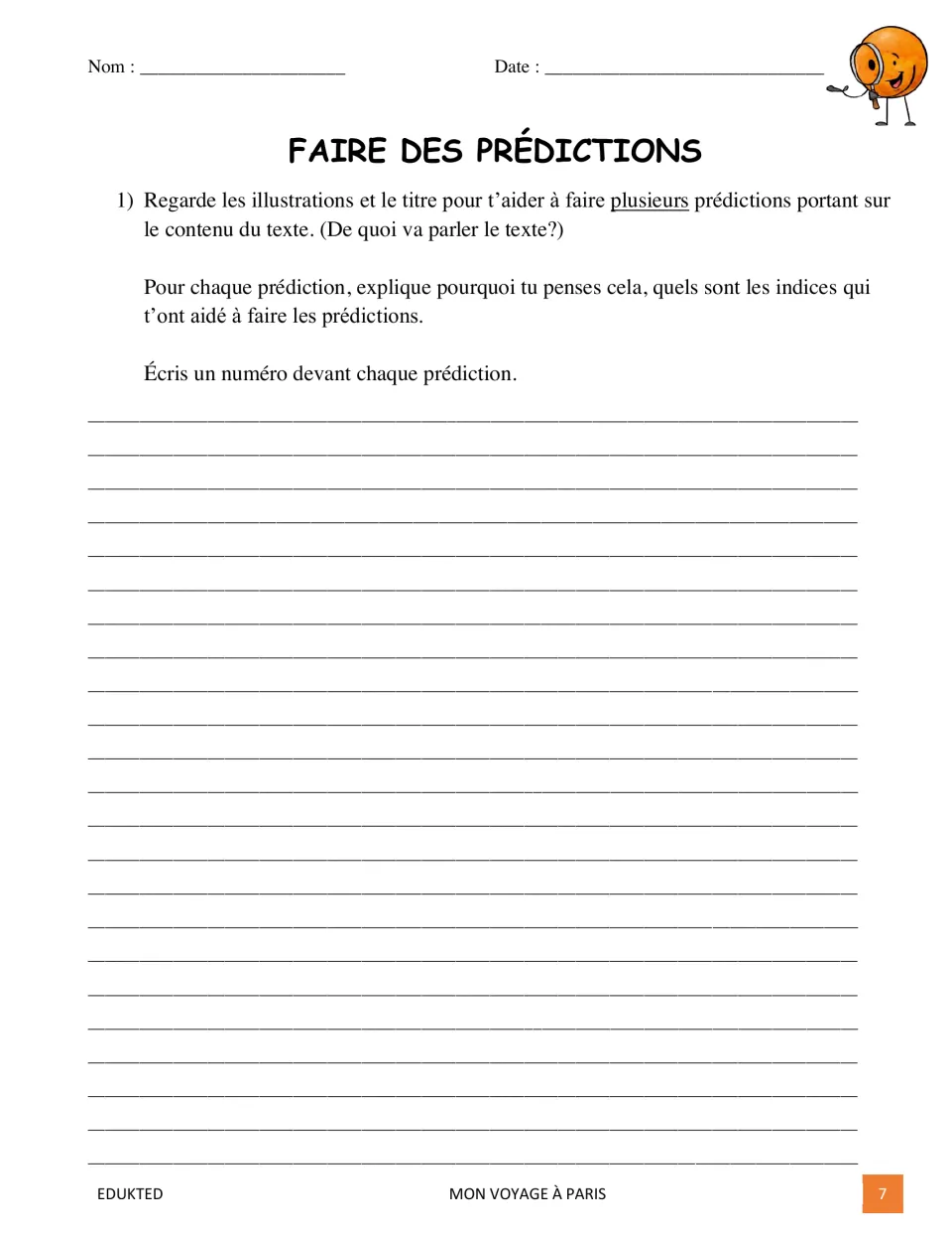 Making predictions: students use the title and illustrations to predict what the text is about and explain their clues