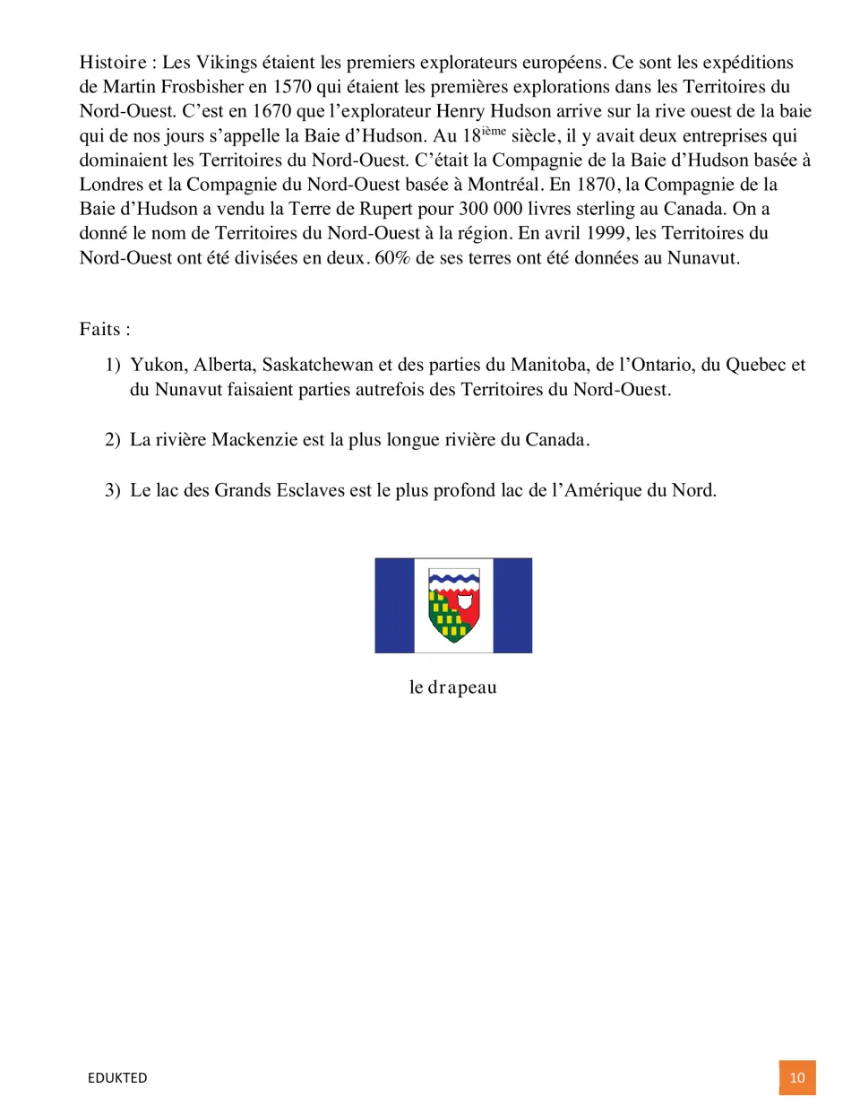 French reading text, part 2: Northwest Territories history, three geographic facts, and the territorial flag