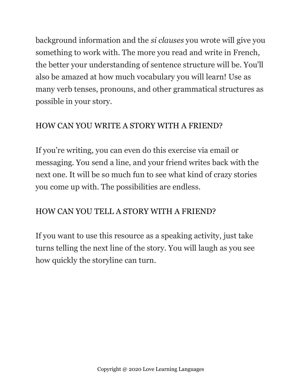 End of step 6 plus tips on writing a story with a friend by email or messaging, or telling it aloud in turns