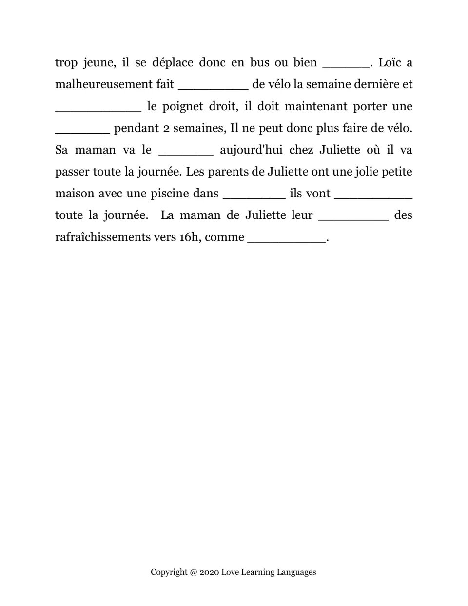 Loïc cloze part 2: the passage ends with his bike fall, a wrist splint, and a day swimming in Juliette's pool