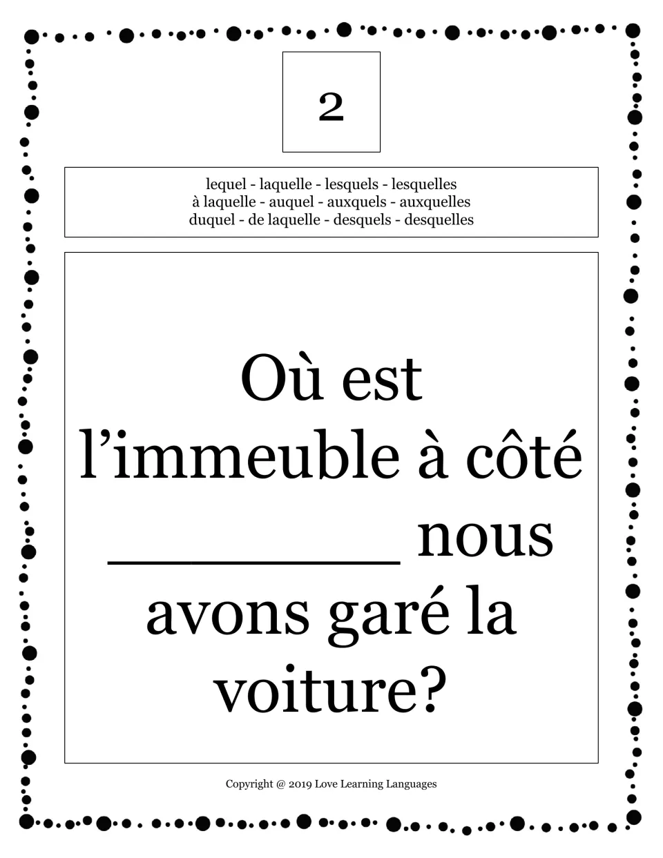 Relative pronoun card 2: students fill the gap in "Où est l'immeuble à côté ___ nous avons garé la voiture?"