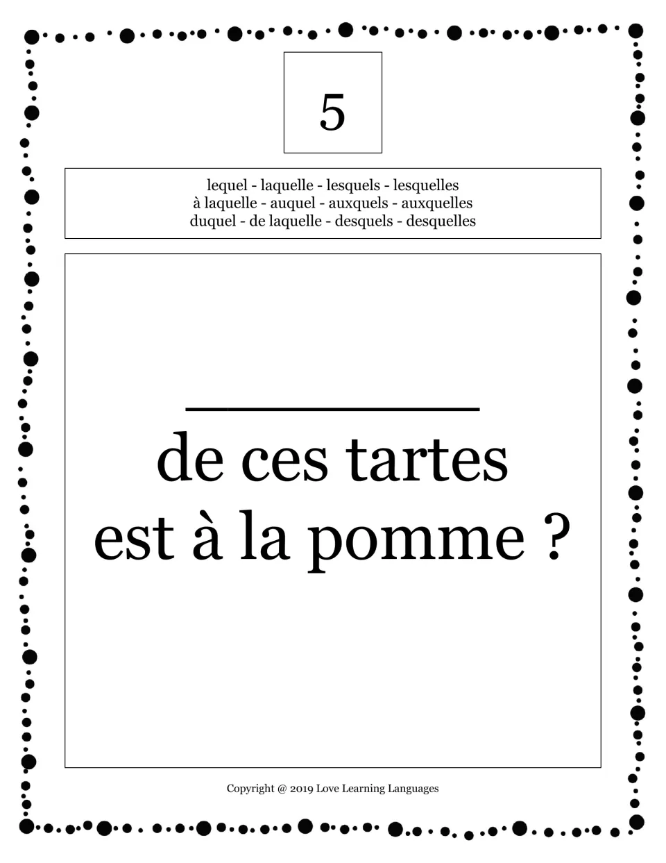 Card 5: interrogative use, students start the question "___ de ces tartes est à la pomme ?" with the right pronoun form