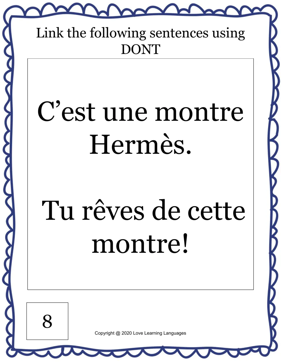 Card 8, dont sentence joining: students connect "C'est une montre Hermès" and "Tu rêves de cette montre!"