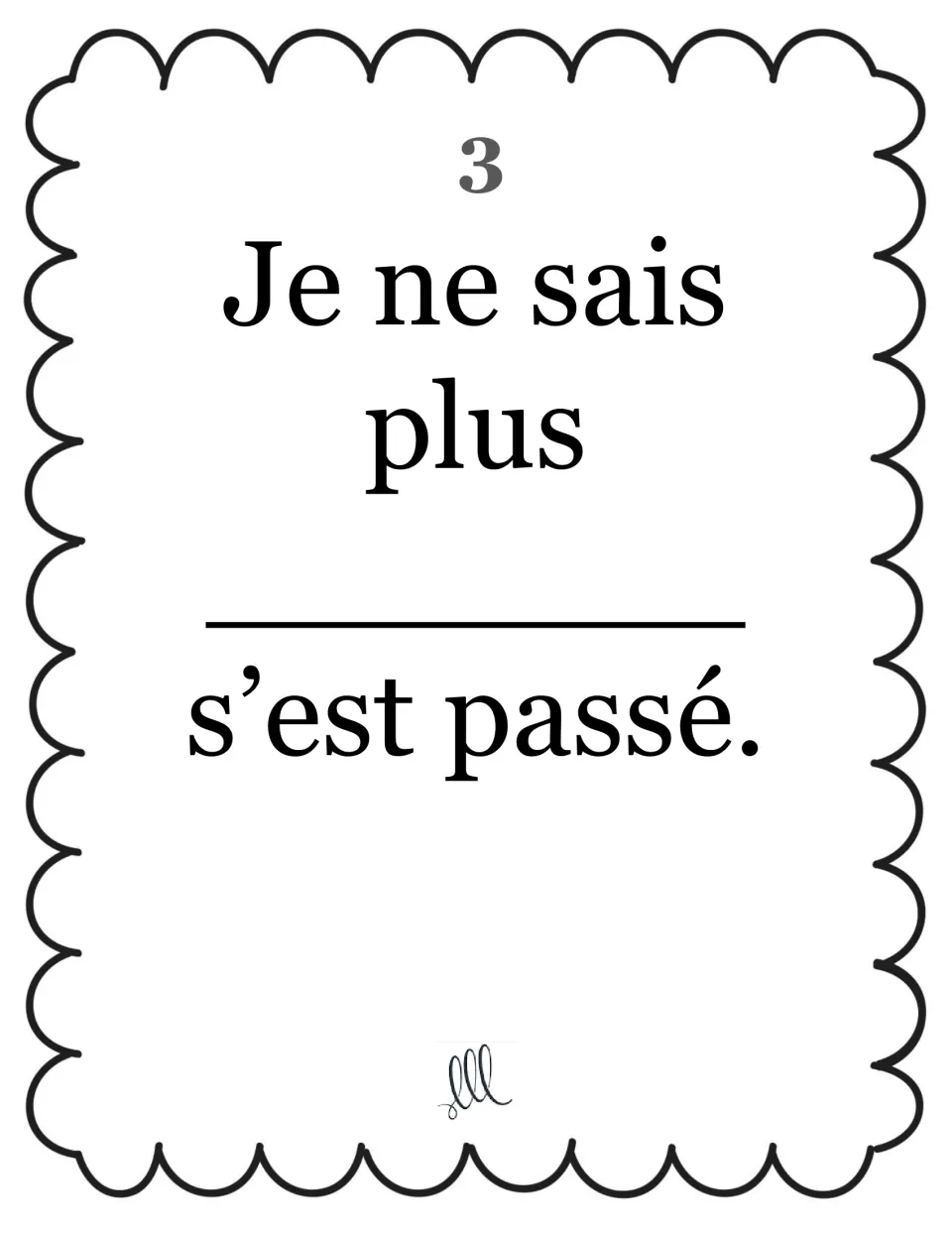 Card 3 on ce qui, ce que and ce dont: students fill the gap in Je ne sais plus ___ s’est passé