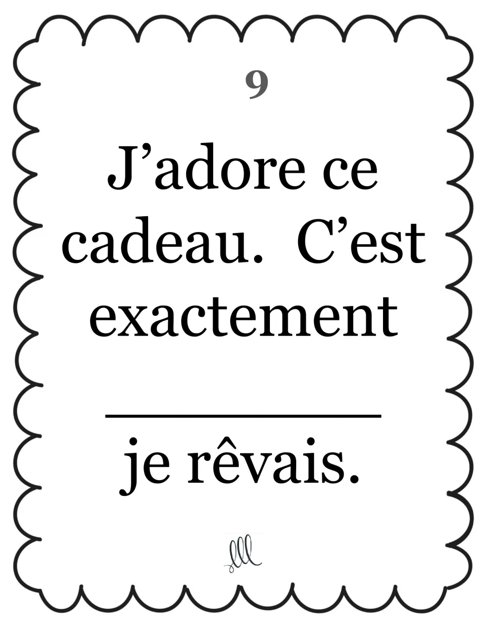 Relative pronoun card 9: J’adore ce cadeau. C’est exactement ___ je rêvais, with one blank to fill
