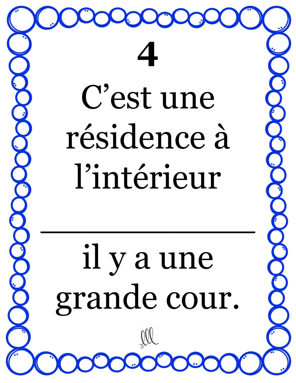 Relative pronoun card 4: students choose dont or duquel for “résidence à l’intérieur ___ il y a une grande cour”