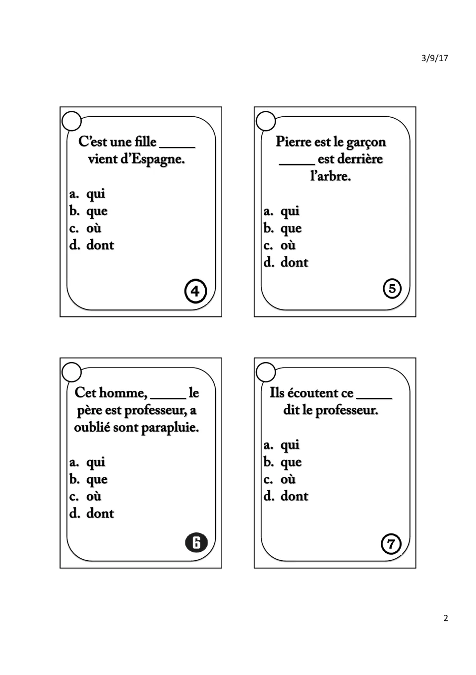 Relative pronoun cards 4-7: pick qui, que, où or dont for blanks like 'C'est une fille ___ vient d'Espagne'