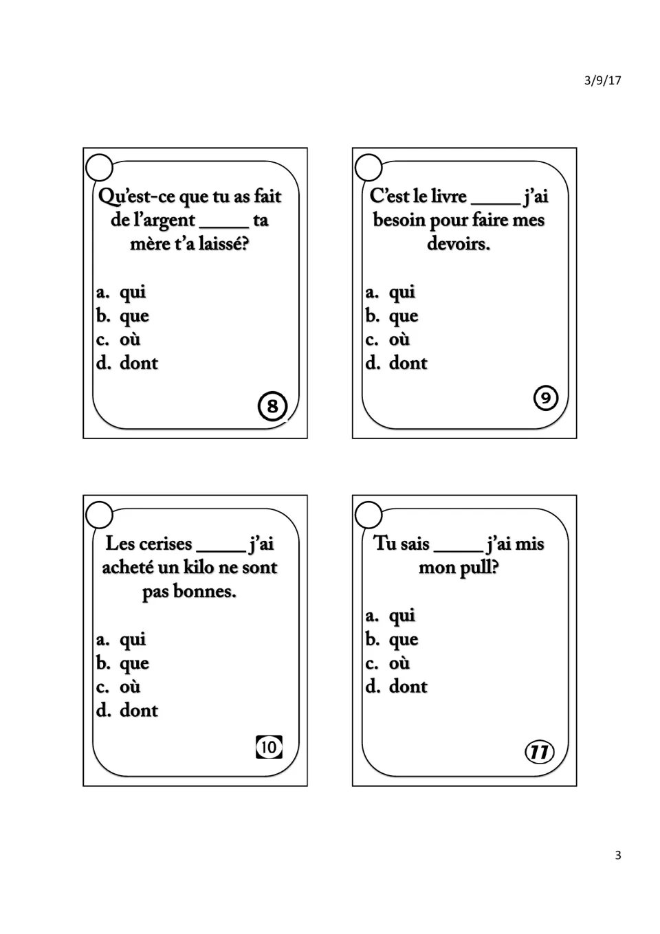 Relative pronoun cards 8-11: students select qui, que, où or dont, as in 'C'est le livre ___ j'ai besoin'