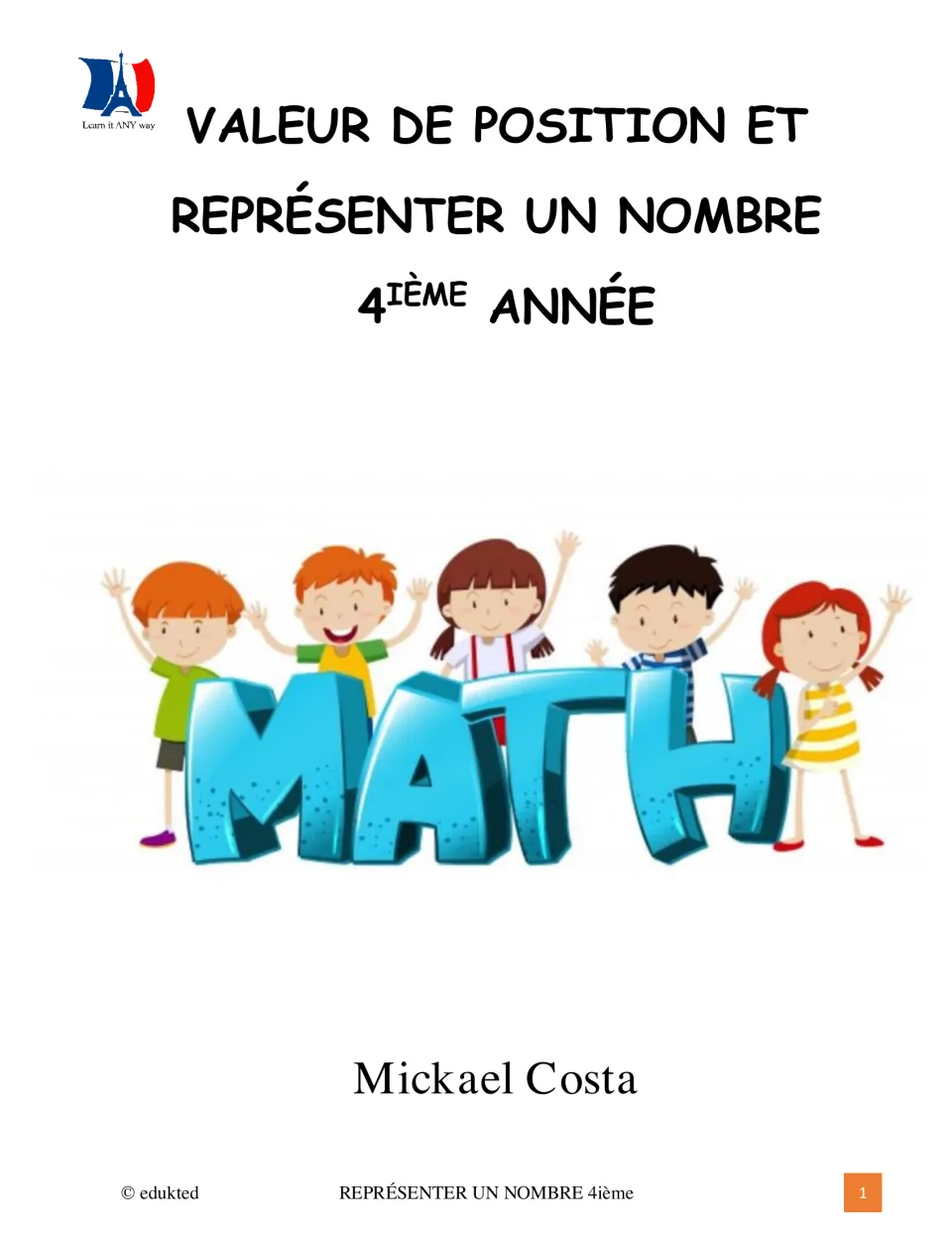 Cover of the French fourth-grade workbook on place value and representing numbers, by Mickael Costa