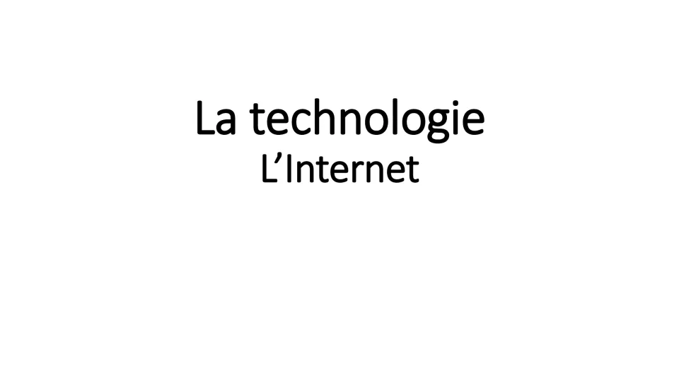 French revision lesson title slide: La technologie (technology) and L’Internet (the Internet)
