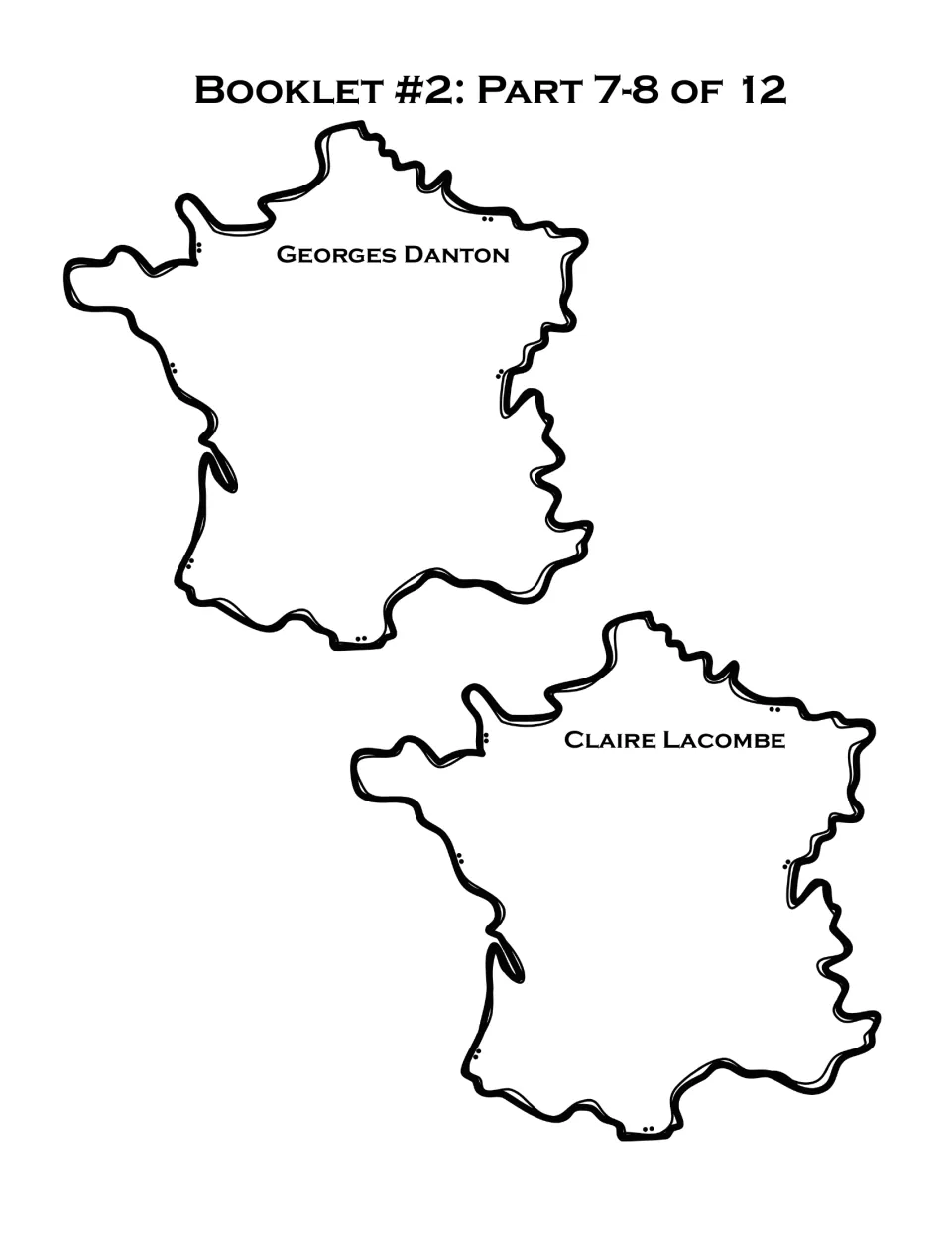 People booklet pieces 7–8 of 12: France-shaped writing pages for Georges Danton and Claire Lacombe