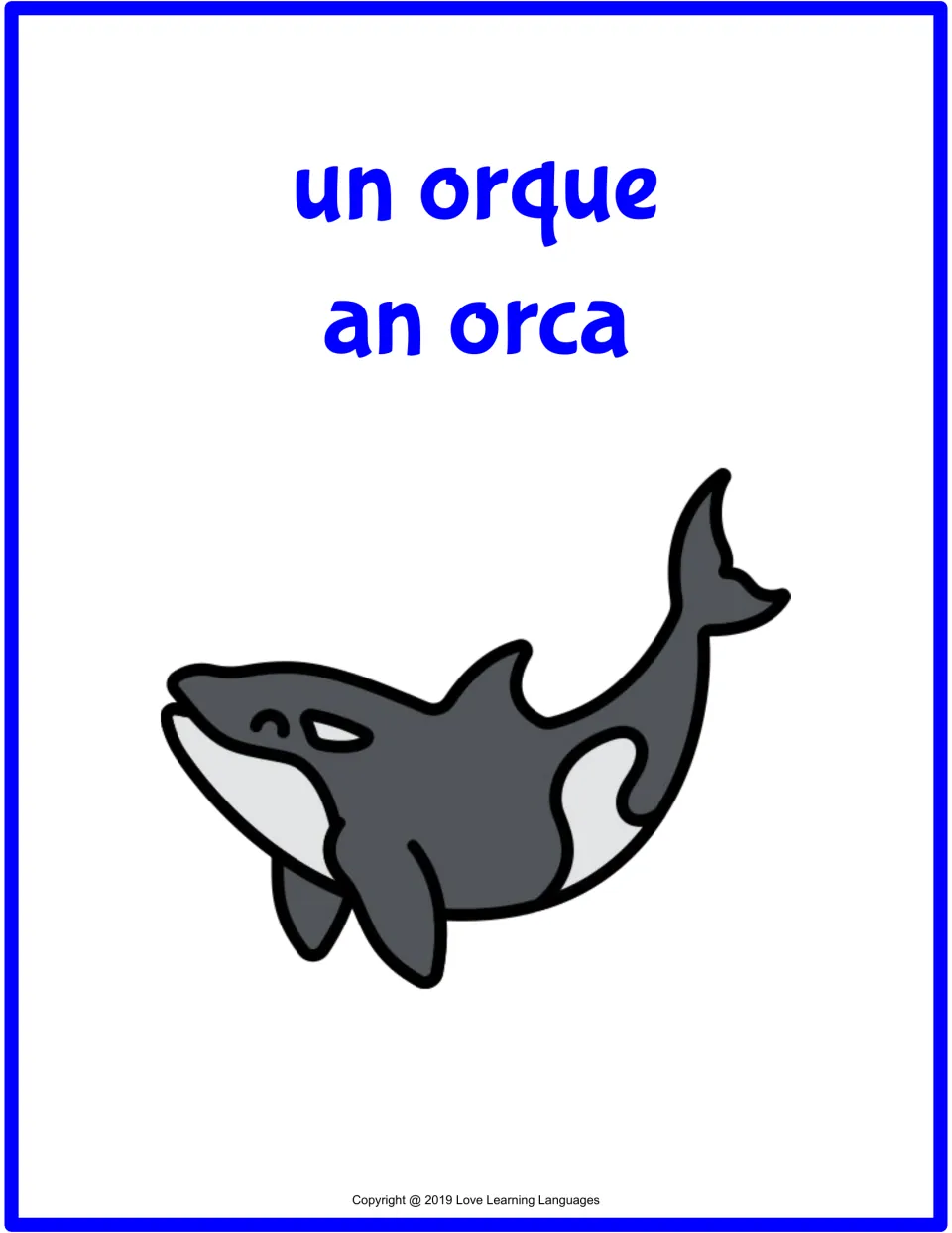 Full-page French-English flashcard: un orque (an orca), with a black-and-white orca picture