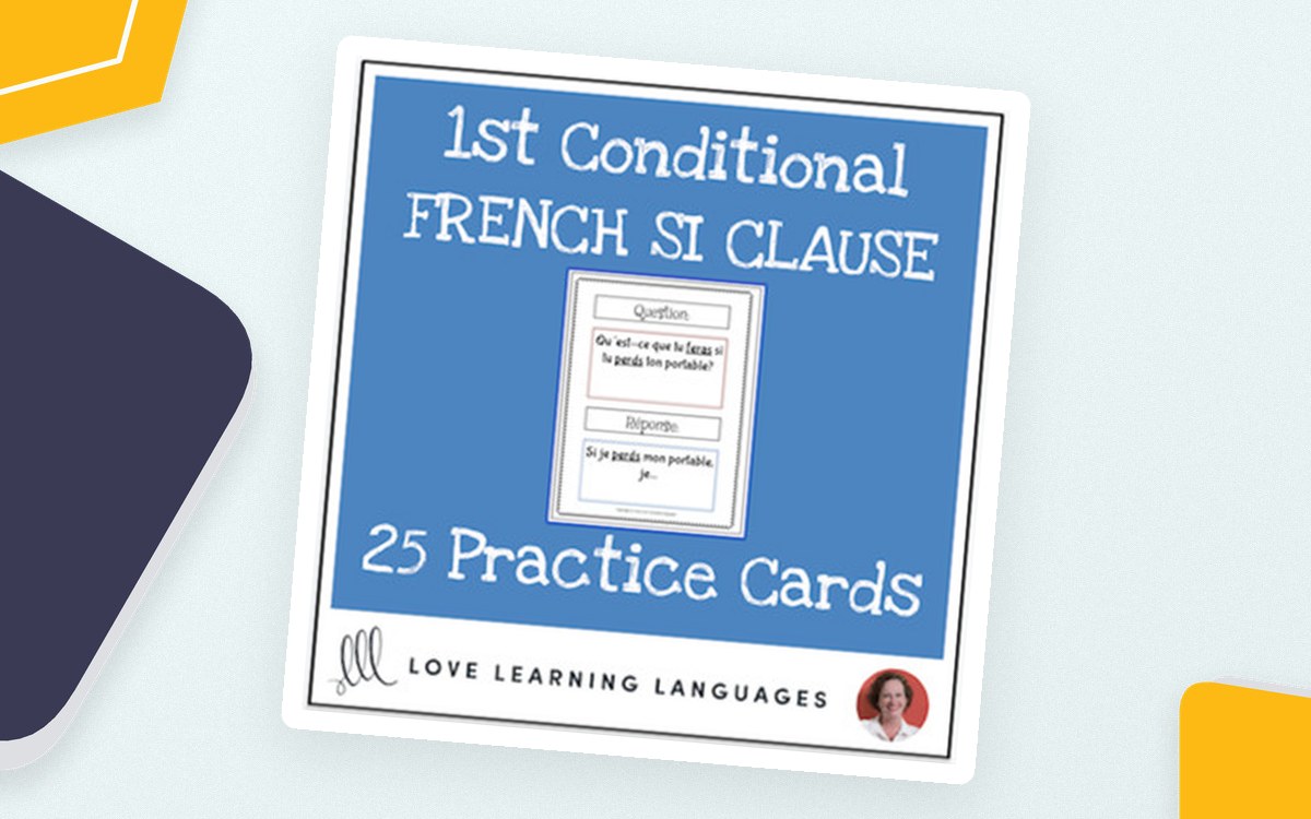 French Si Clauses - 1st Conditional - 25 practice cards - Distance Learning preview