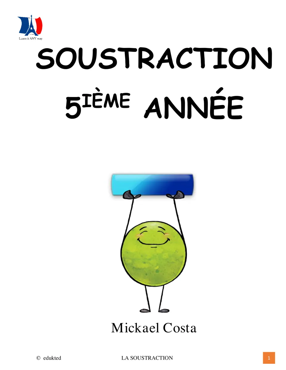 Cover of the French subtraction packet labeled 'Soustraction' (subtraction), fifth grade, by Mickael Costa