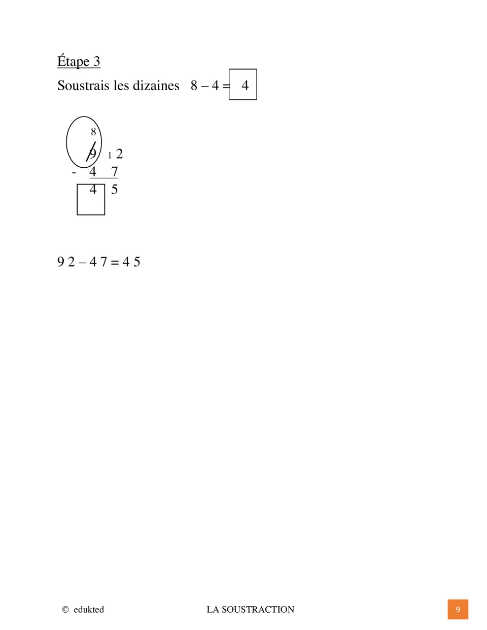 French regrouping lesson continues 92 − 47 by subtracting the remaining tens, 8 − 4 = 4, to finish at 45