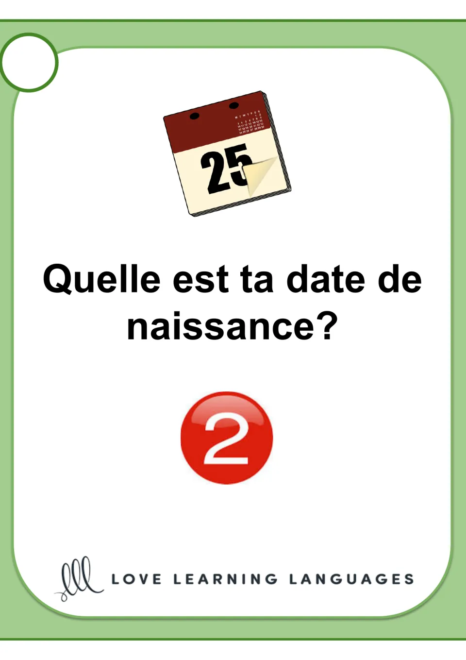 French speaking card 2: 'Quelle est ta date de naissance?' (What is your date of birth?)