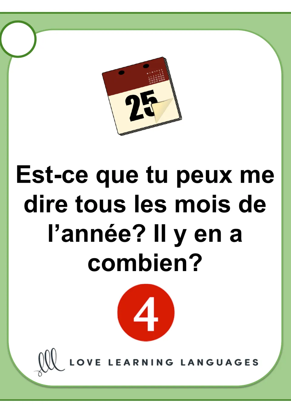 French speaking card 4 asks students to name all 'les mois de l’année' (months of the year) and count them.