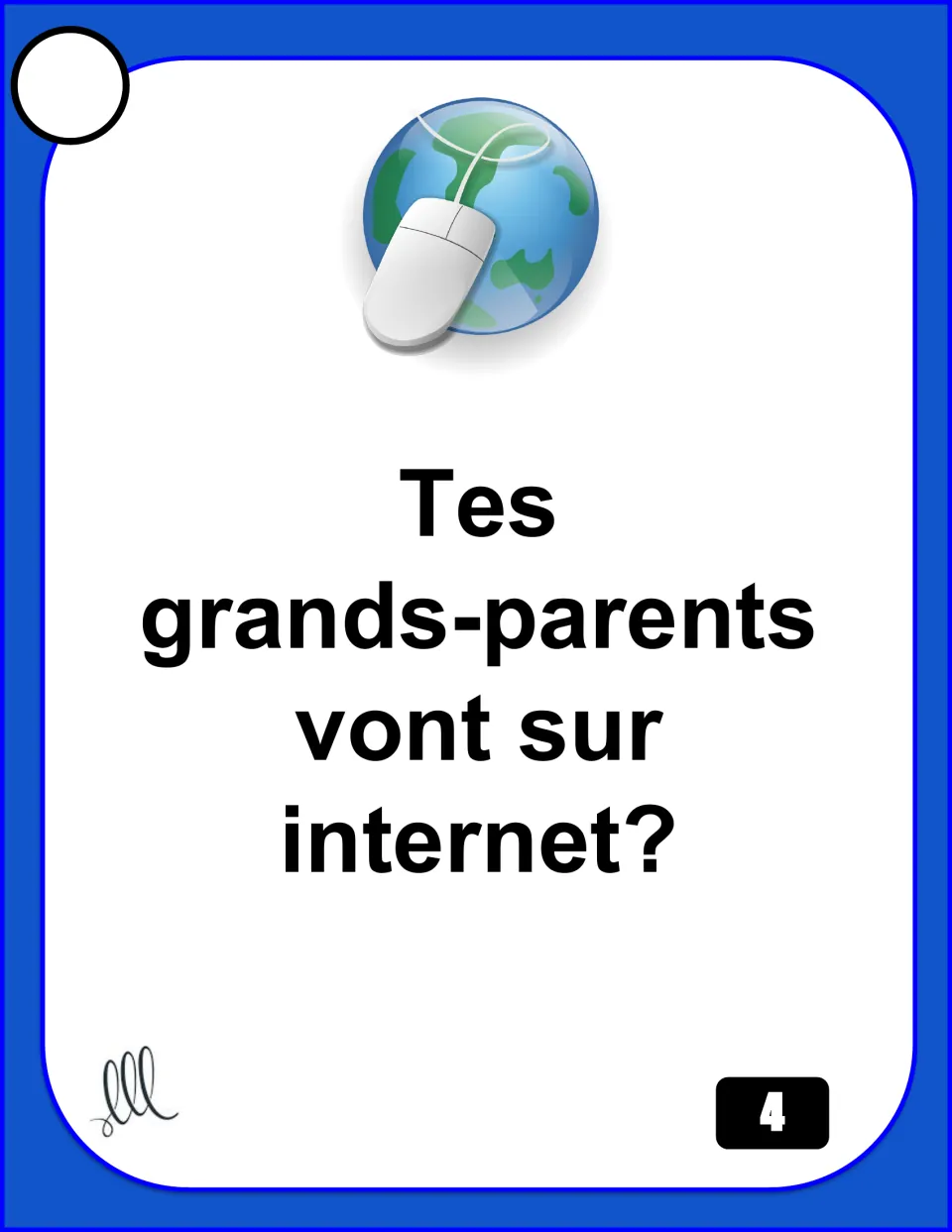 French speaking card 4 asks “Tes grands-parents vont sur internet?” (Do your grandparents go online?)