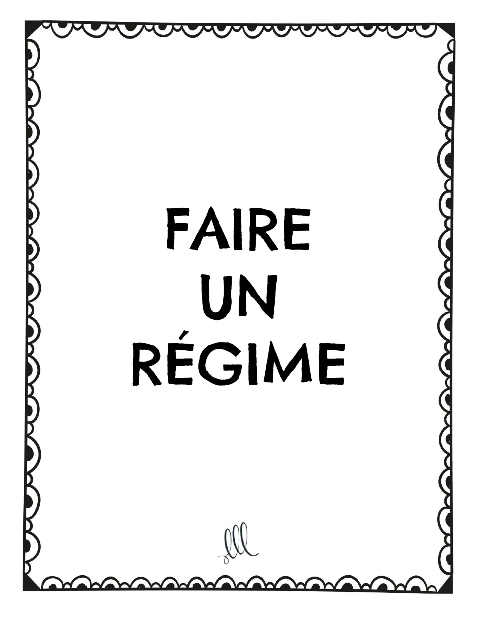 French speaking prompt card: “Faire un régime” (go on a diet), for students to tell three related facts