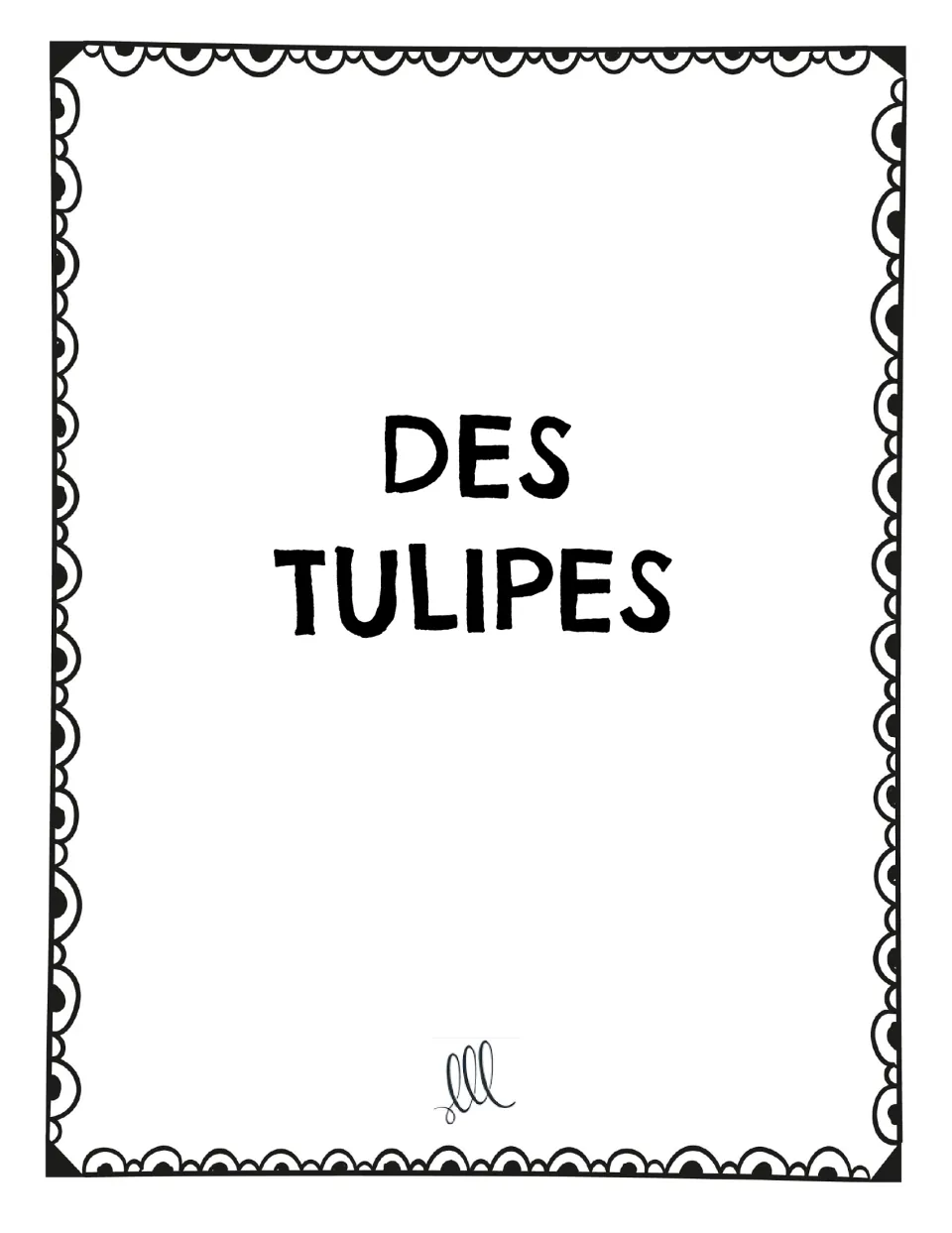 French speaking prompt card: “Des tulipes” (tulips), a flower topic for students to tell three related facts