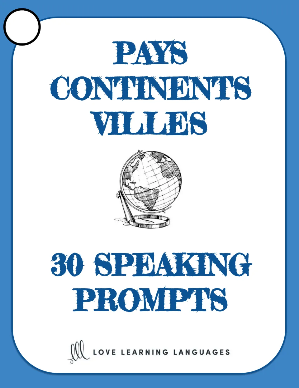 Pays, Continents, Villes (countries, continents, cities) cover for the 30 French speaking prompt cards