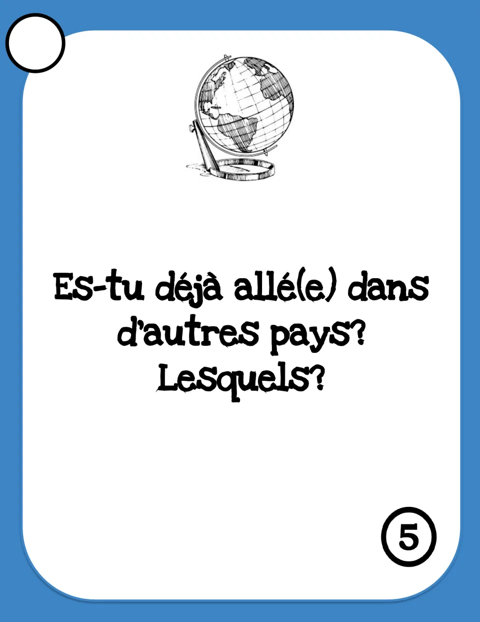 Card 5: 'Es-tu déjà allé(e) dans d'autres pays? Lesquels?' (Have you been to other countries? Which ones?)