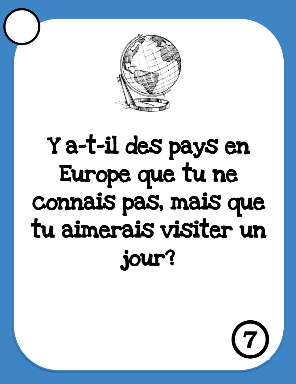 Card 7: 'Y a-t-il des pays en Europe…' asks which European countries you don't know but would like to visit