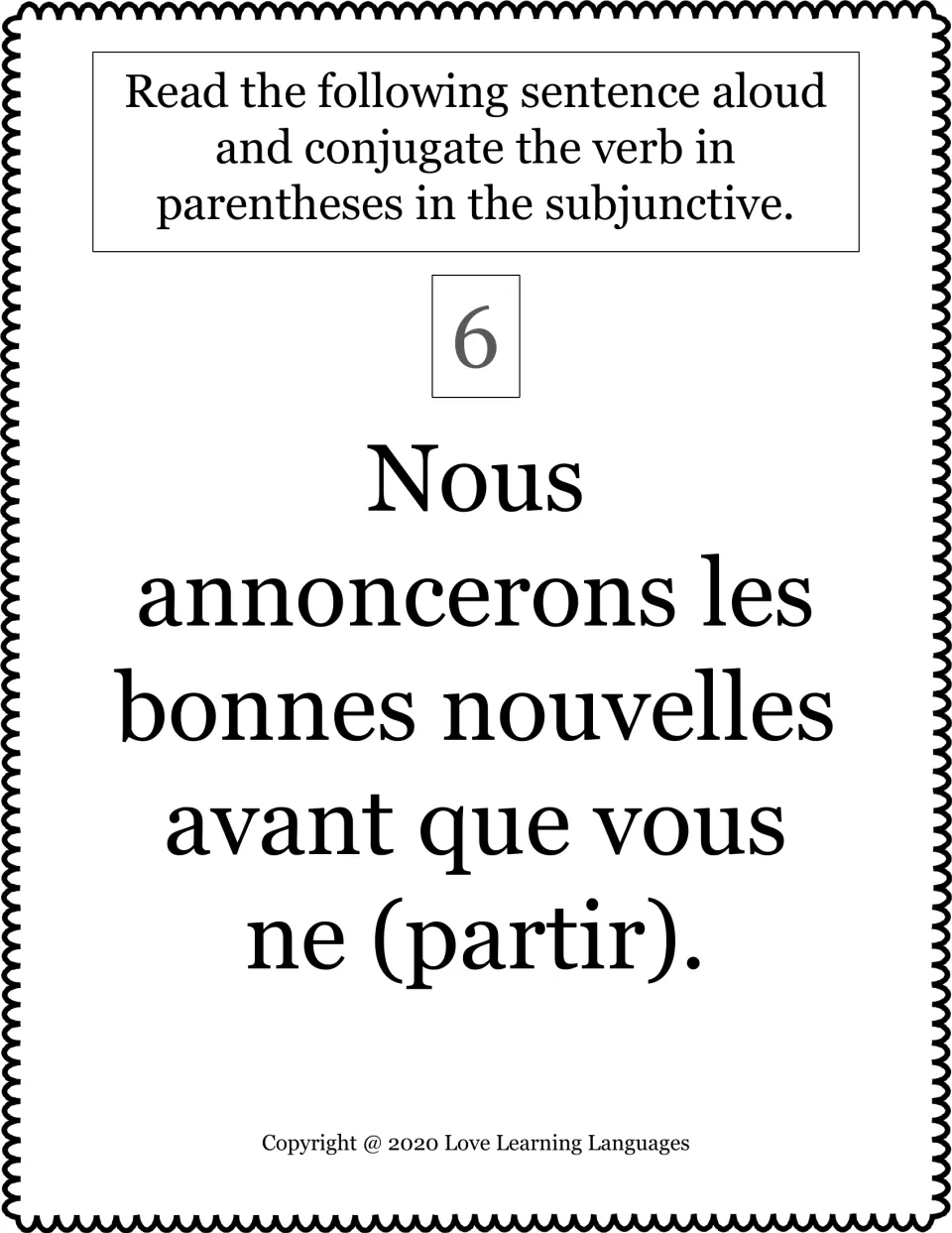French subjunctive task card 6: conjugate partir (to leave) after “avant que,” in a sentence about good news.