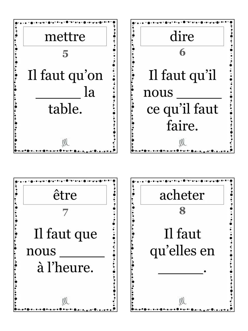 Subjunctive cards 5-8: students fill each blank with mettre, dire, être or acheter after Il faut que/qu' in a sentence