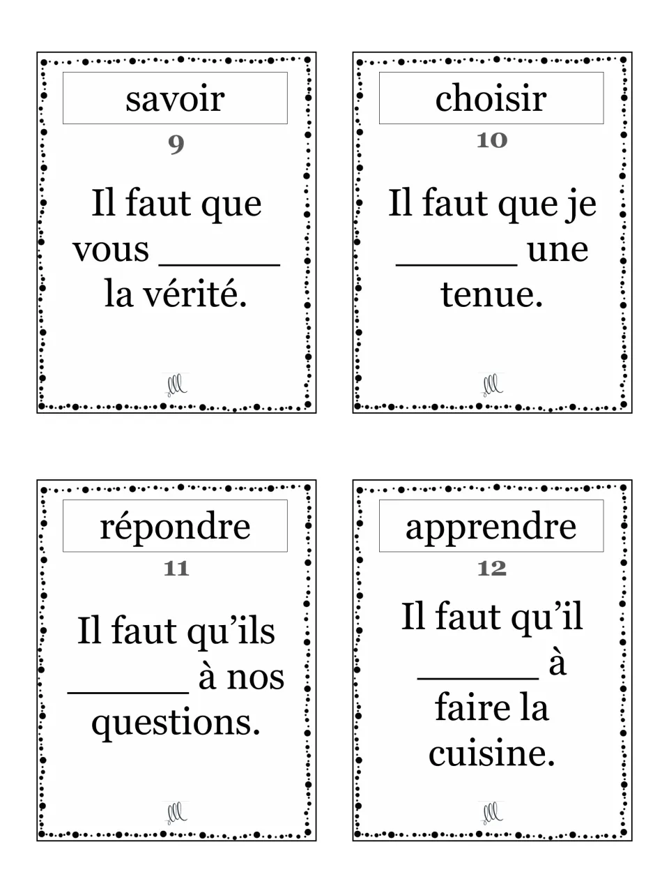Cards 9-12 with savoir, choisir, répondre and apprendre: students write the subjunctive to finish each Il faut sentence