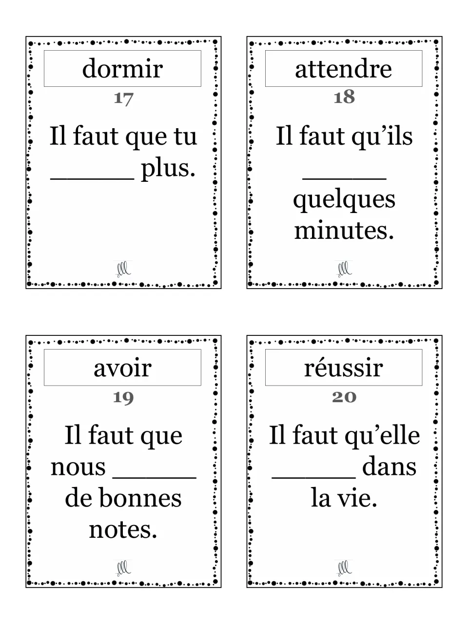 Cards 17-20: students conjugate dormir, attendre, avoir and réussir in the subjunctive, e.g. Il faut que tu ___ plus