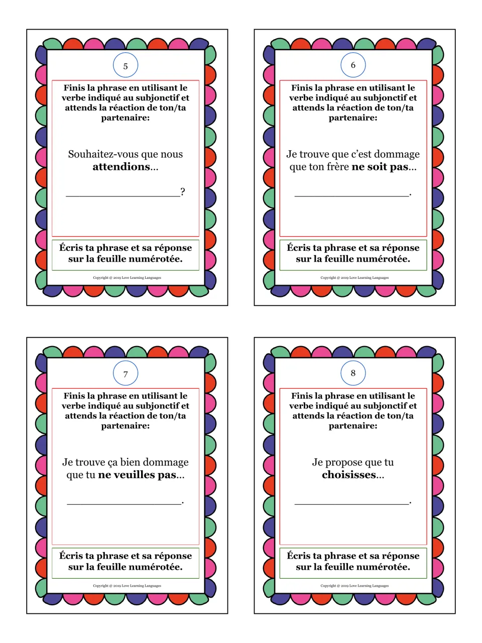 Cards 5-8 on wishes and regret: finish subjunctive prompts with attendions, ne soit pas, ne veuilles pas, choisisses