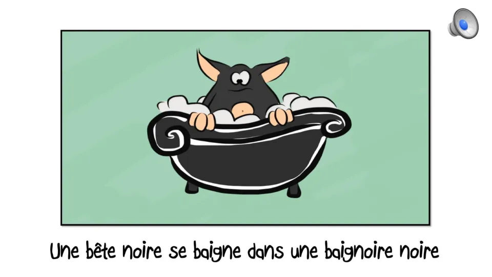 Une bête noire se baigne dans une baignoire noire: twister on -oire and -gne sounds, a black beast in a black bathtub