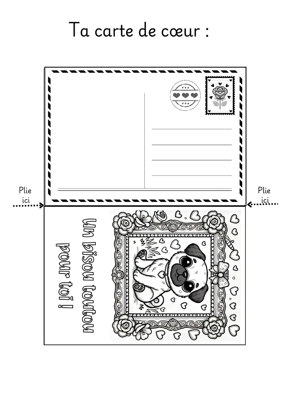 Dog Valentine coloring card 1: a pug and “Un bisou toutou pour toi !” (a doggy kiss for you), ready to fold