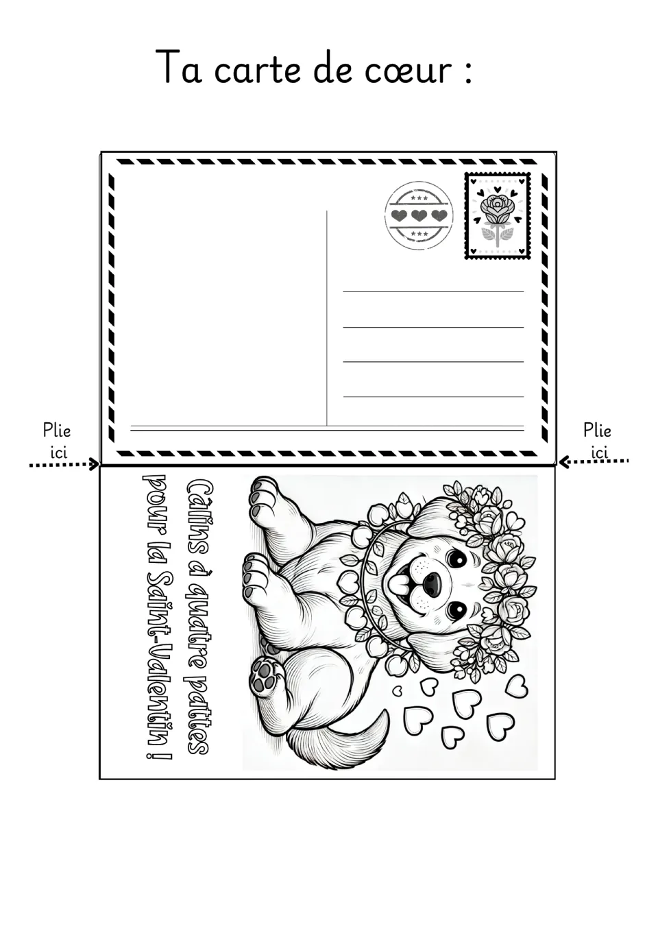 Dog Valentine coloring card 4: a puppy wearing flowers and “Câlins à quatre pattes pour la Saint-Valentin !”