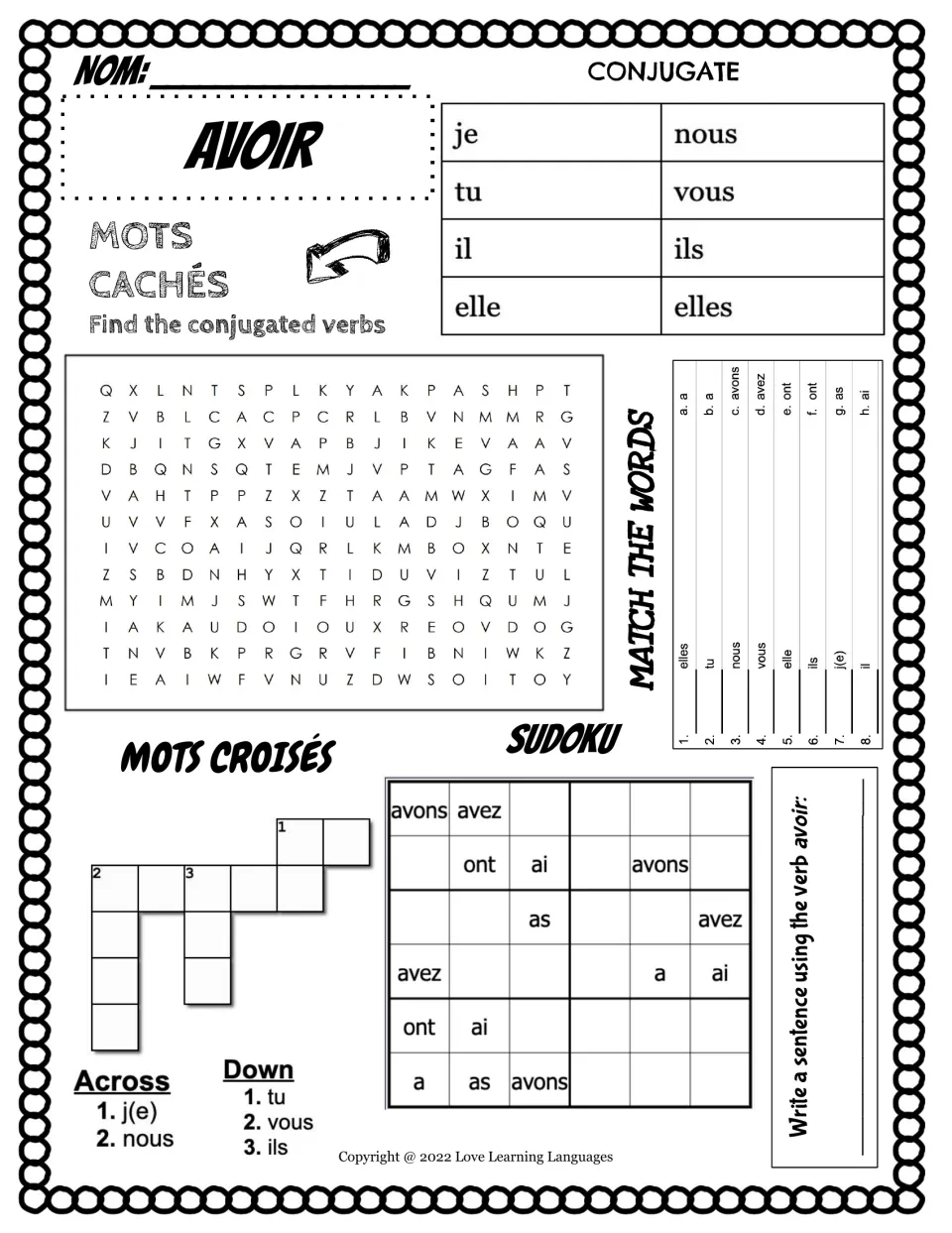 French avoir (to have) practice: conjugation, word search, crossword, Sudoku, matching, and sentence writing.