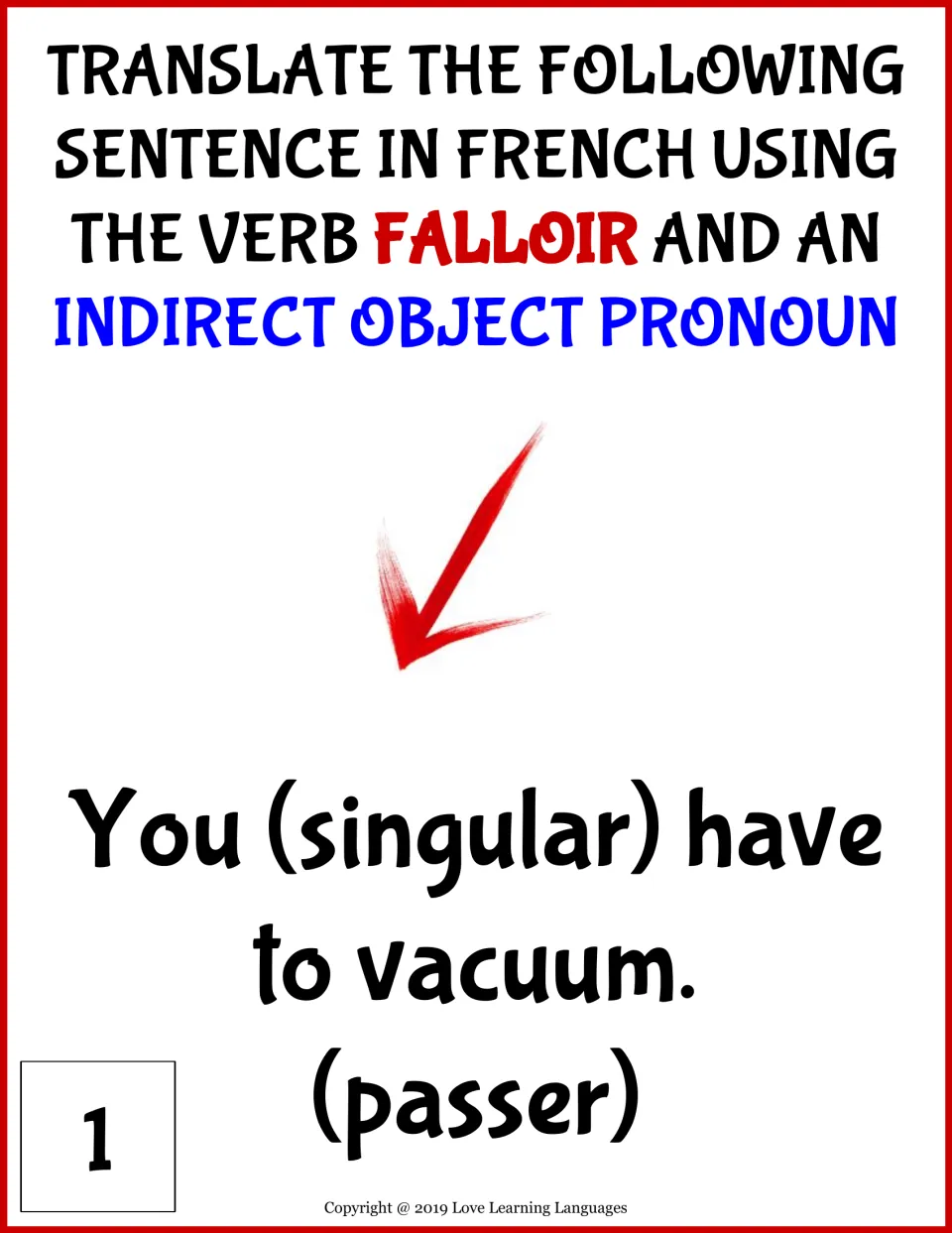 Falloir card 1: students translate "You (singular) have to vacuum" into French using passer and an indirect object pronoun