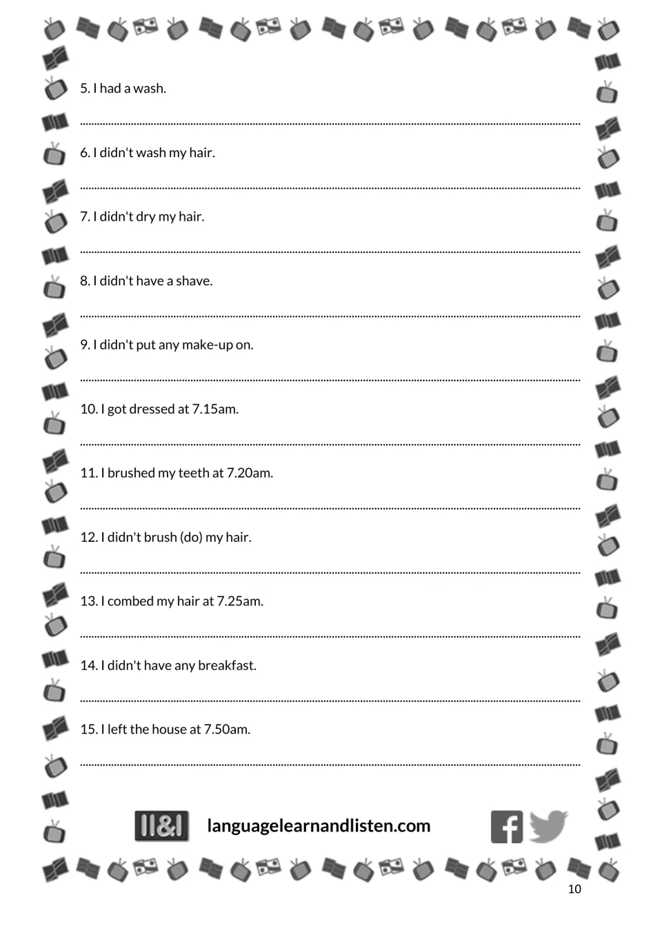 French translation Exercise 4, sentences 5–15: negative daily routines and morning times from 7:15 to 7:50
