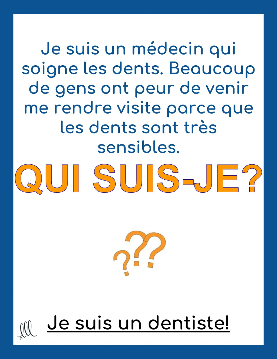 French riddle card about a doctor who treats teeth and whom people fear visiting, with the answer un dentiste (dentist)