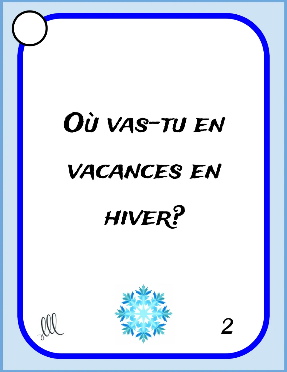 French winter speaking card 2: 'Où vas-tu en vacances en hiver?' (Where do you go on vacation in winter?)