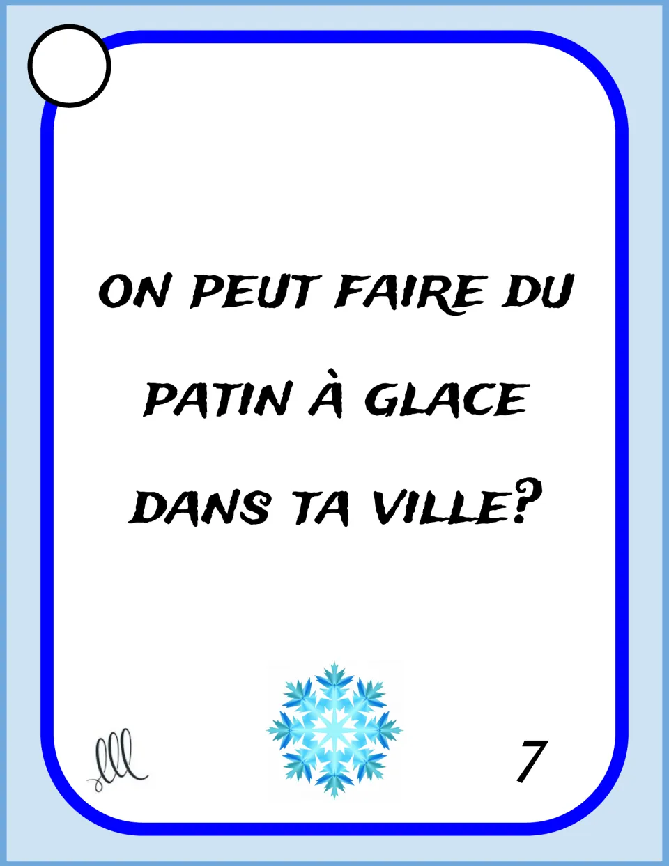 French winter speaking card 7 asks 'On peut faire du patin à glace dans ta ville?' about ice skating in your town