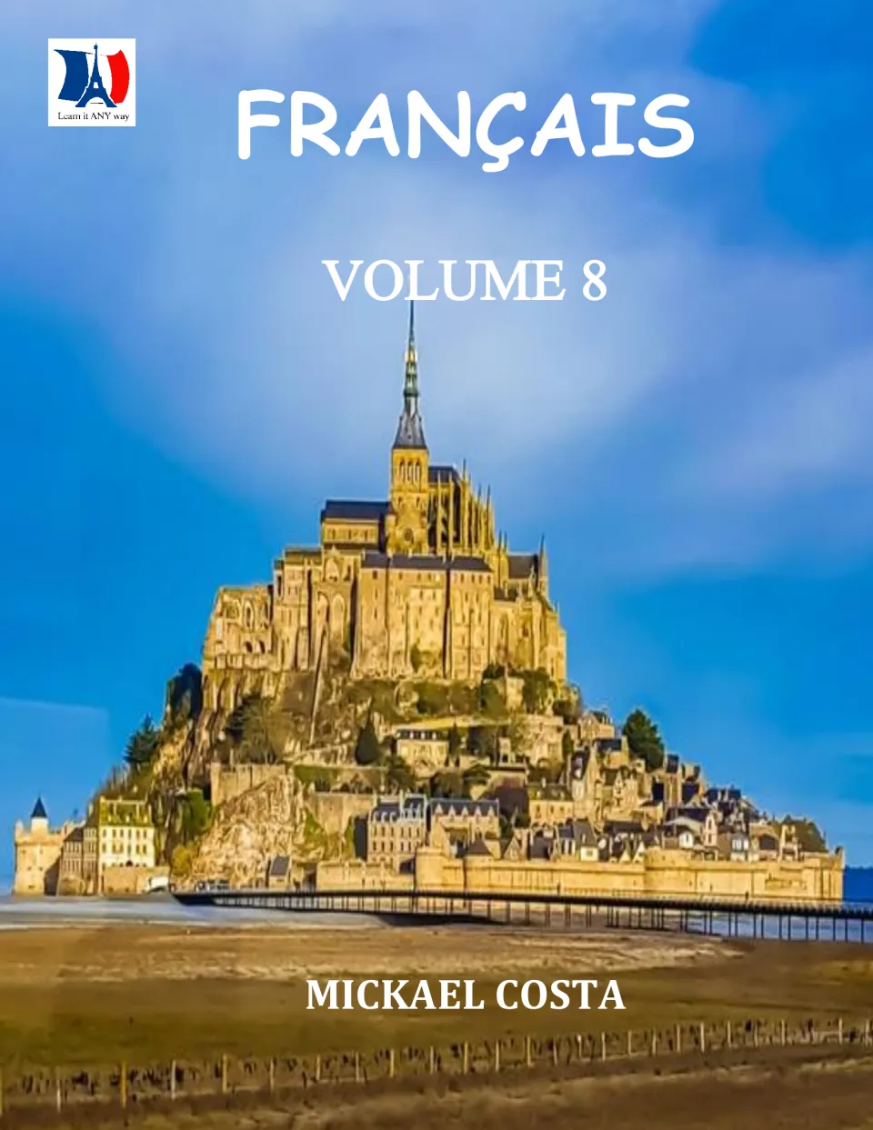 French Workbook Volume 8 cover names Mickael Costa as the author and shows a coastal island abbey.