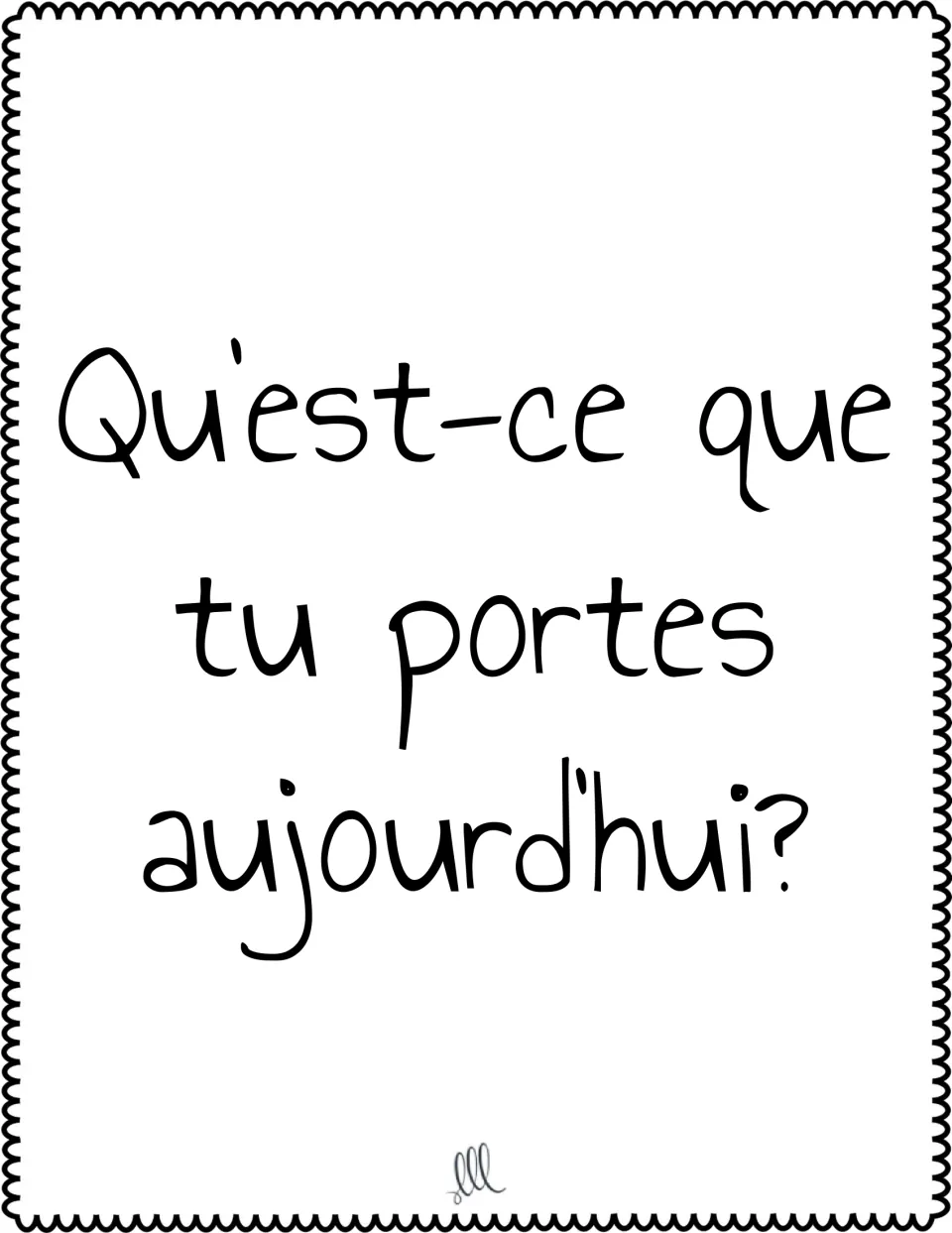 Booklet cover and speaking prompt asking "Qu'est-ce que tu portes aujourd'hui?" (What are you wearing today?)