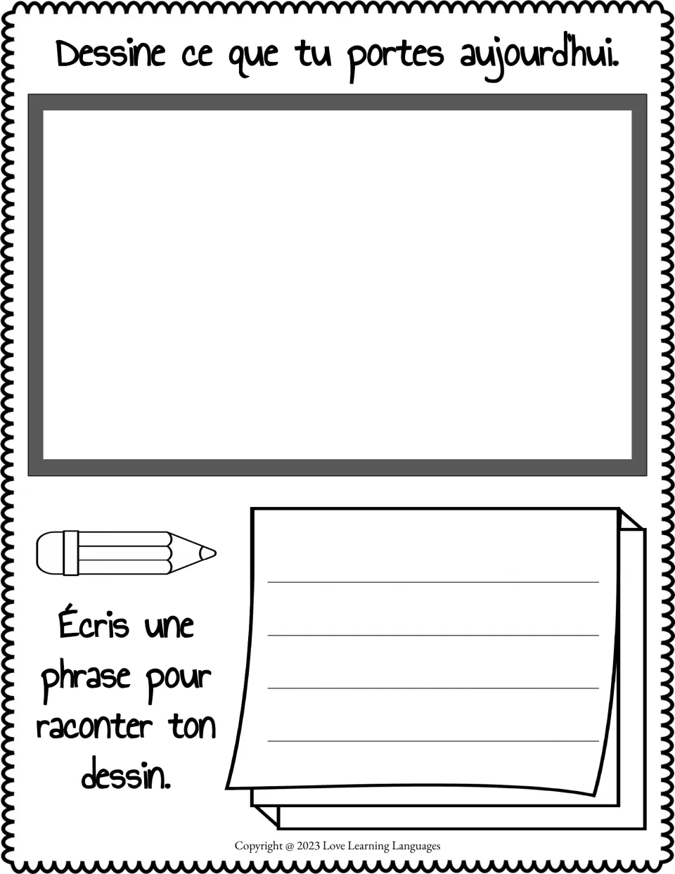 Clothing drawing and writing: students draw what they are wearing today, then write a French sentence about the drawing