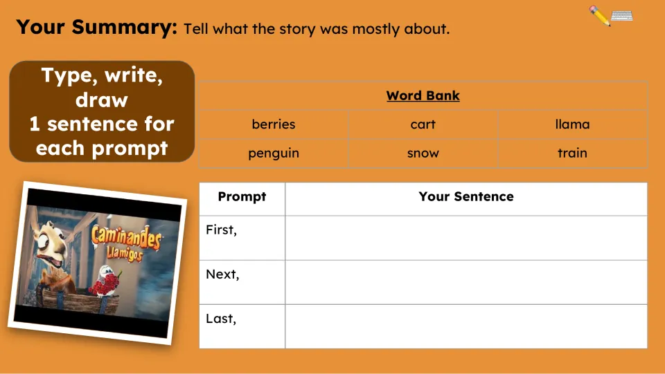 Summary activity uses First, Next, and Last prompts with a word bank: berries, cart, llama, penguin, snow, train