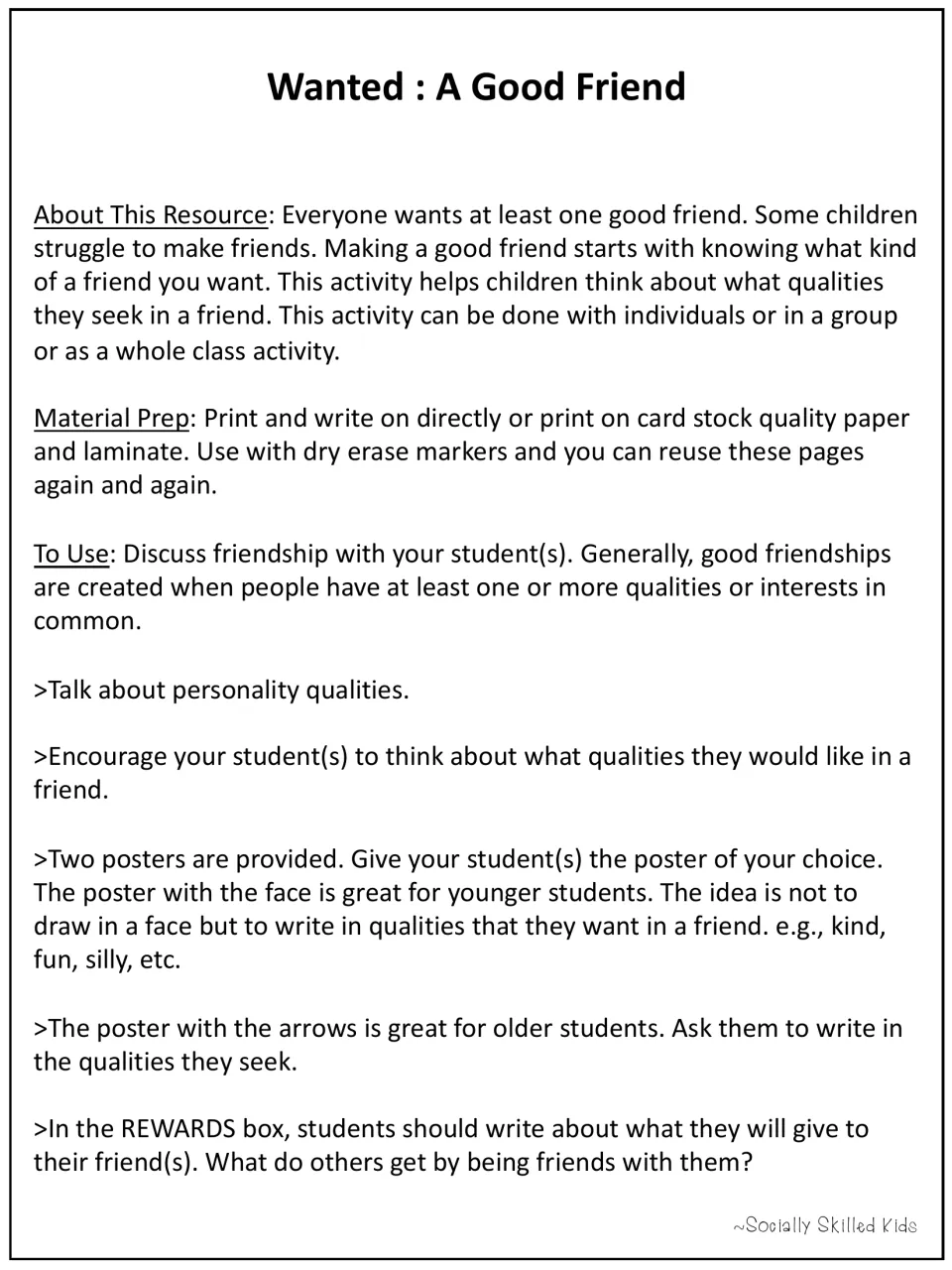 Wanted: A Good Friend directions: students write qualities they want in a friend and what they offer in a REWARDS box