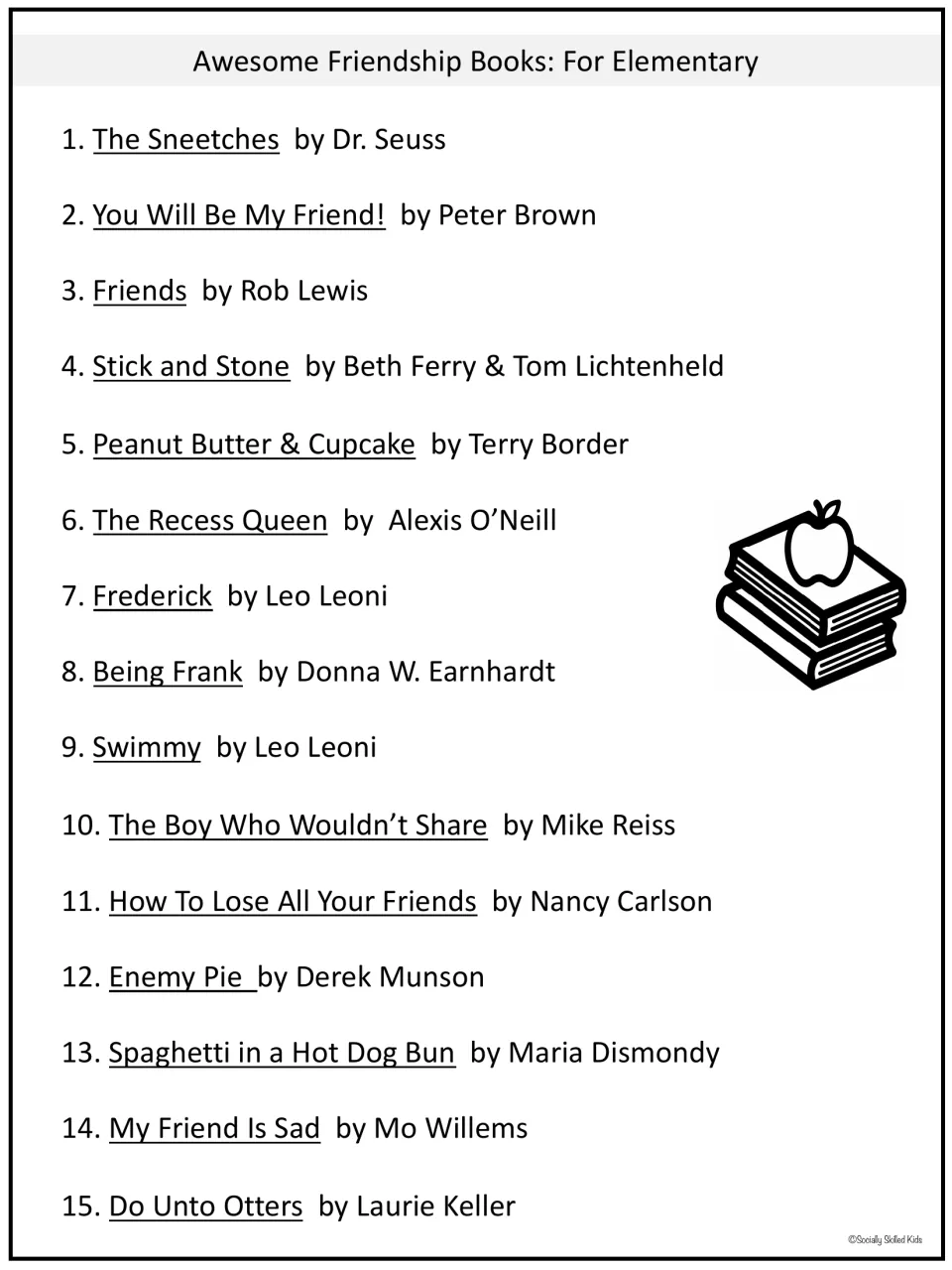 Awesome Friendship Books: For Elementary, a list of 15 titles and authors including The Sneetches, Swimmy and Enemy Pie