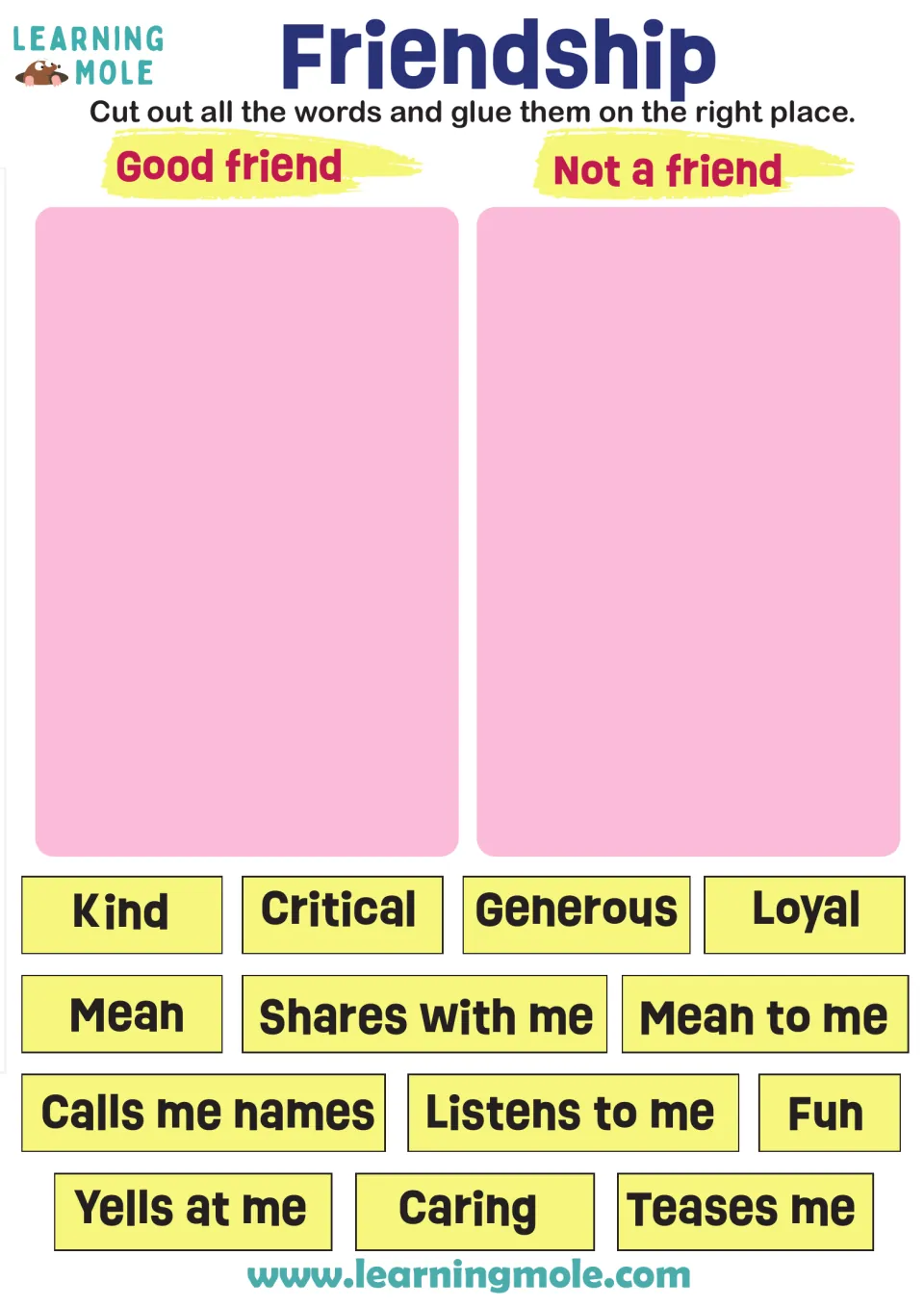 Friendship sort: students cut out 13 traits like kind, loyal and teases me and glue each under Good friend or Not a friend