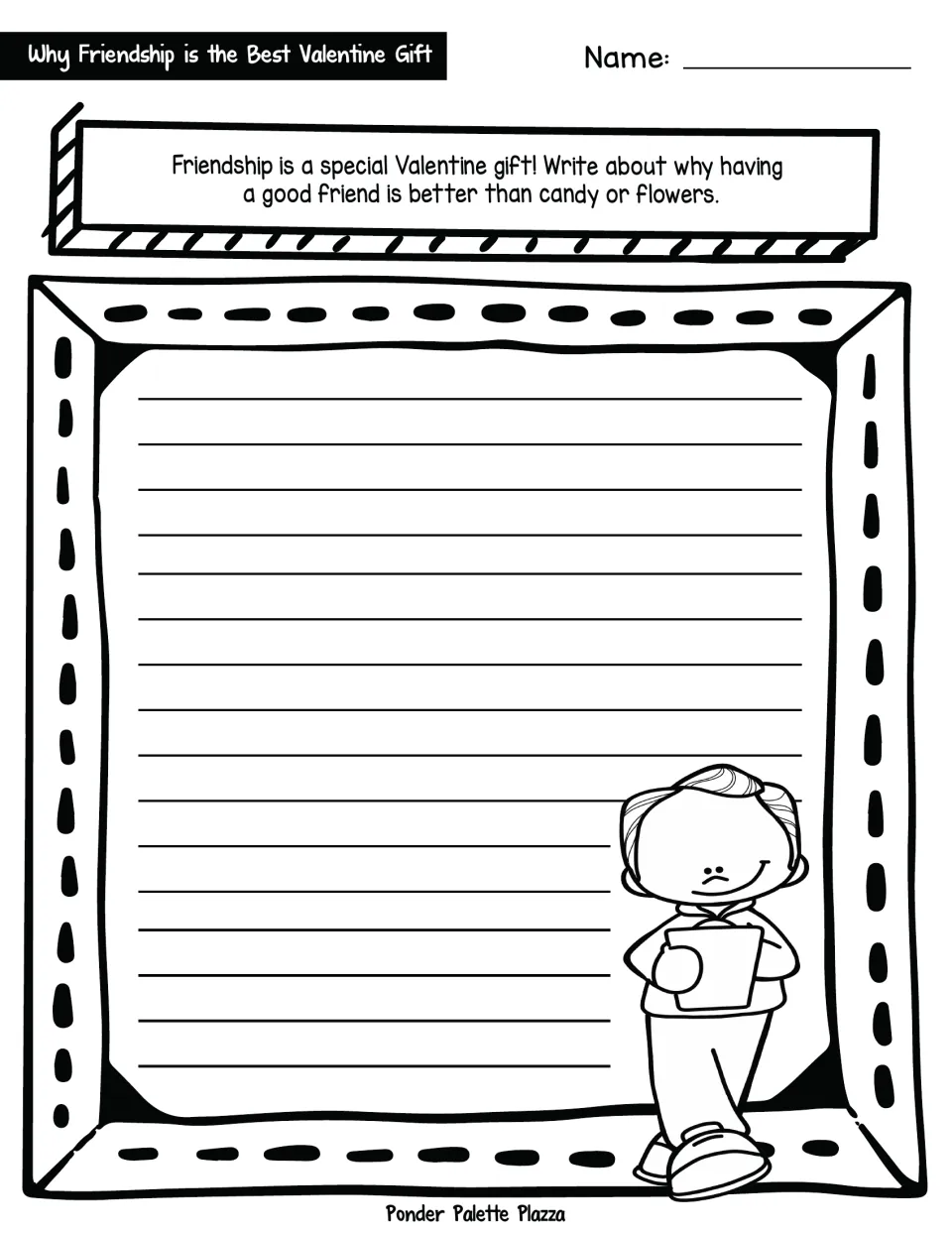 Why Friendship is the Best Valentine Gift: students write about why a good friend is better than candy or flowers